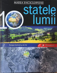 Marea enciclopedie statele lumii, volumul 2: Europa Centrala si de Est