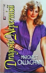 Margaret Callaghan - Dragoste nepermisa