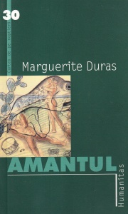 Marguerite Duras - Amantul