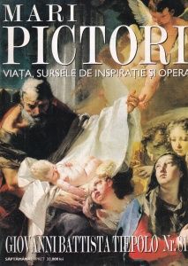 Mari pictori. Viata, sursele de inspiratie si opera. Giovanni Battista Tiepolo, nr. 81