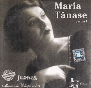 Maria Tanase - Muzica de colectie, volumul 14, partea I