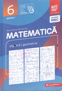 Maria Zaharia, Dan Zaharia - Matematica. Algebra. Geometrie, clasa a VI-a, partea 1