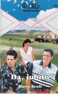 Mary Scott - Da, iubito