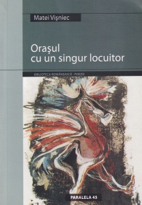 Matei Visniec - Orasul cu un singur locuitor