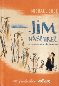 Michael Ende - Jim Nasturel si Lukas, mecanicul de locomotiva