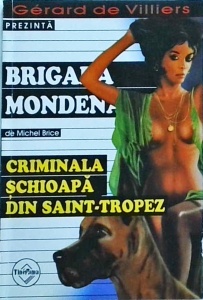 Michel Brice - Criminala schioapa din Saint-Tropez