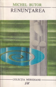 Michel Butor - Renuntarea