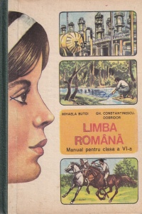 Mihaela Butoi, Gh. Constantinescu Dobridor - Limba Romana. Manual pentru clasa a VI-a (1983)