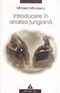 Mihaela Minulescu - Introducere in analiza jungiana