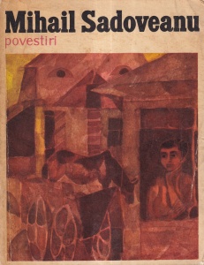 Mihail Sadoveanu - Povestiri. Cu ilustratii de Vasile Socoliuc