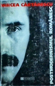 Mircea Cartarescu - Postmodernismul romanesc (1999)