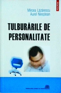 Mircea Lazarescu - Tulburarile de personalitate