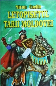 Miron Costin - Letopisetul Tarii Moldovei