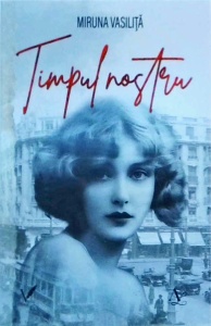 Miruna Vasilita - Timpul nostru