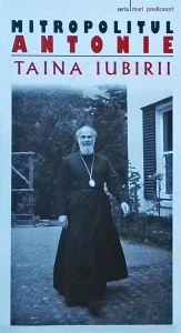 Mitropolitul Antonie de Suroj - Taina iubirii - Img 1