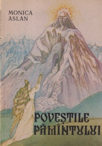 Monica Aslan - Povestile pamantului
