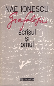 Nae Ionescu - Grafologie. Scrisul si omul