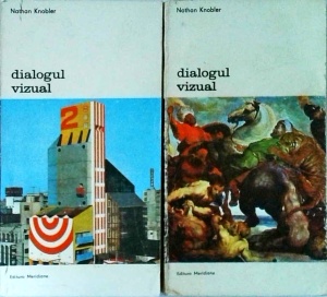 Nathan Knobler - Dialogul vizual, 2 volume. O introducere in aprecierea artei