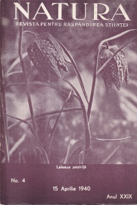 Natura. Revista pentru raspandirea stiintei, anul XXIX, nr. 4, 15 aprilie 1940