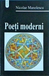 Nicolae Manolescu - Poeti moderni