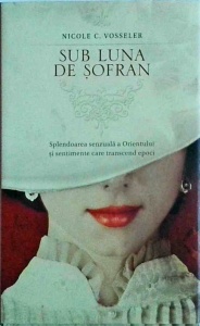 Nicole C. Vosseler - Sub luna de sofran
