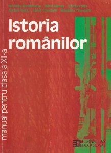 Nicoleta Dumitrescu, Mihai Manea, Cristian Nita, Adrian Pascu, Aurel Trandafir, Madalina Trandafir - Istoria romanilor. Manual pentru clasa a XII-a