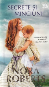 Nora Roberts - Secrete si minciuni