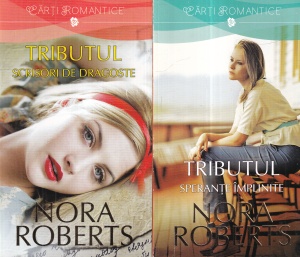 Nora Roberts - Tributul, 2 volume