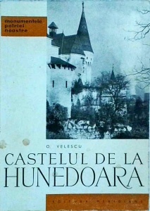 O. Velescu - Castelul de la Hunedoara