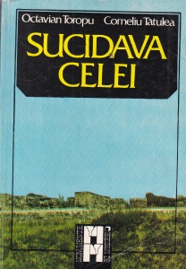 Octavian Toropu, Corneliu Tatulea - Sucidava Celei