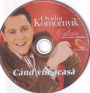 Ovidiu Komornyik - Cand vin acasa - Img 3