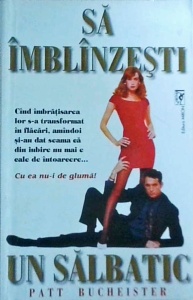 Patt Bucheister - Sa imblanzesti un salbatic