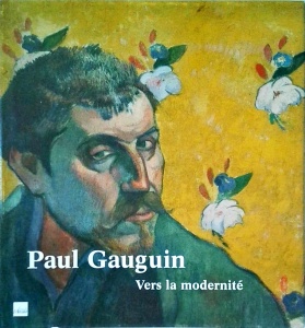 Paul Gauguin. Vers la modernite (album de arta)