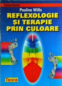 Pauline Wills - Reflexologie si terapie prin culoare