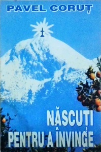 Pavel Corut - Nascuti pentru a invinge