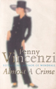 Penny Vincenzi - Almost a Crime
