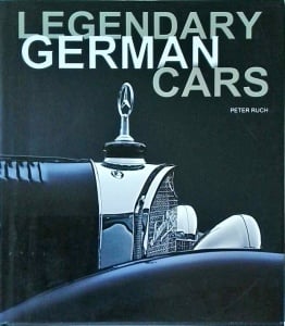 Peter Ruch - Legendary German Cars