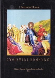 Petroniu Florea - Cuvintele Domnului