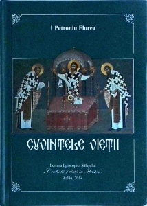 Petroniu Florea - Cuvintele Vietii