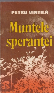 Petru Vintila - Muntele sperantei