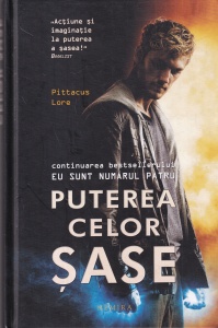 Pittacus Lore - Puterea celor sase (coperti cartonate)