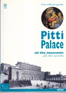 Pitti Palace: All the Museums. All the Works