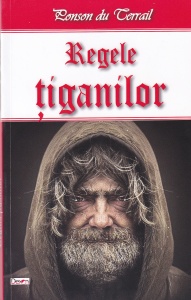 Ponson du Terrail - Regele tiganilor