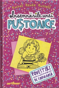 Rachel Renee Russell - Insemnarile unei pustoaice 1. Povestiri dintr-o viata nu chiar atat de fabuloasa