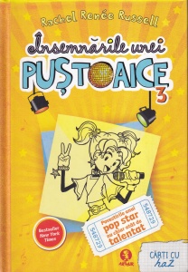 Rachel Renee Russell - Insemnarile unei pustoaice (2012), volumul 3