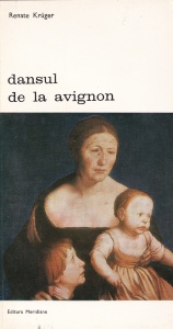 Renate Kruger - Dansul de la Avignon. Romanul lui Holbein