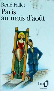 René Fallet - Paris au mois d'août