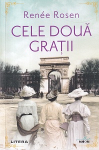 Renee Rosen - Cele doua gratii