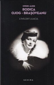 Rodica Ojog-Brasoveanu - A inflorit liliacul