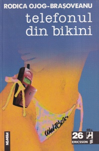 Rodica Ojog-Brasoveanu - Telefonul din bikini (1999)